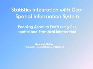 Statistics integration with Geo-Spatial Information System
