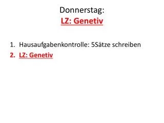 Donnerstag: LZ: Genetiv