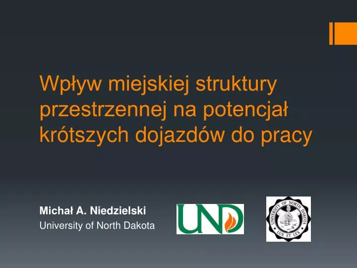 wp yw miejskiej struktury przestrzennej na potencja kr tszych dojazd w do pracy