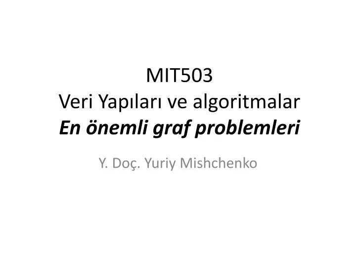 mit503 veri yap lar ve algoritmalar en nemli graf problemleri