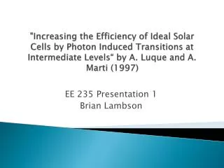 EE 235 Presentation 1 Brian Lambson