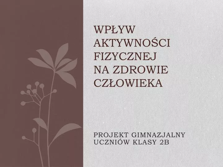 wp yw aktywno ci fizycznej na zdrowie cz owieka