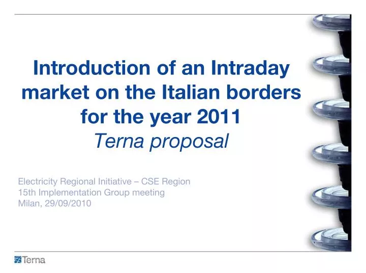 introduction of an intraday market on the italian borders for the year 2011 terna proposal