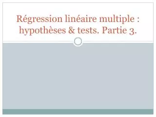 r gression lin aire multiple hypoth ses tests partie 3