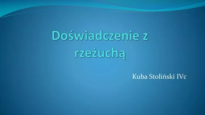 do wiadczenie z rze uch