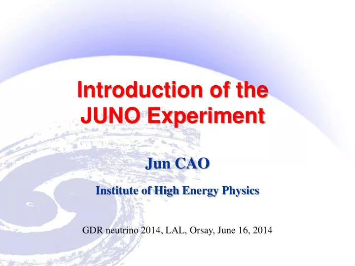 introduction of the juno experiment