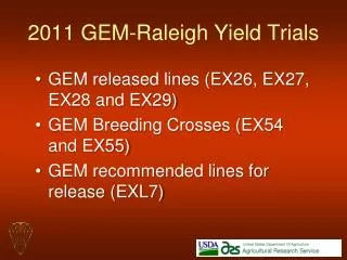2011 GEM-Raleigh Yield Trials