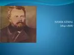 NAMIK KEMAL (1840-1888) - slide 1