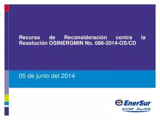 recurso de reconsideraci n contra la resoluci n osinergmin no 086 2014 os cd