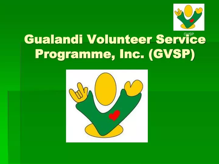 gualandi volunteer service programme inc gvsp