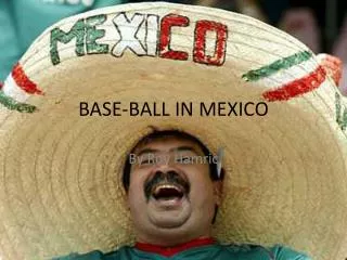 BASE-BALL IN MEXICO