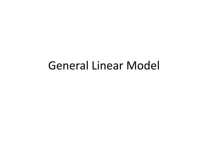 general linear model