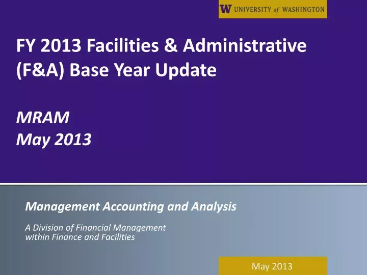 fy 2013 facilities administrative f a base year update mram may 2013