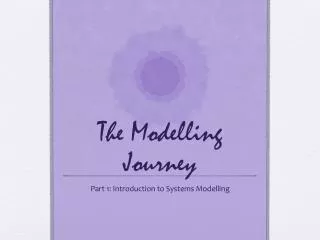 The Modelling Journey
