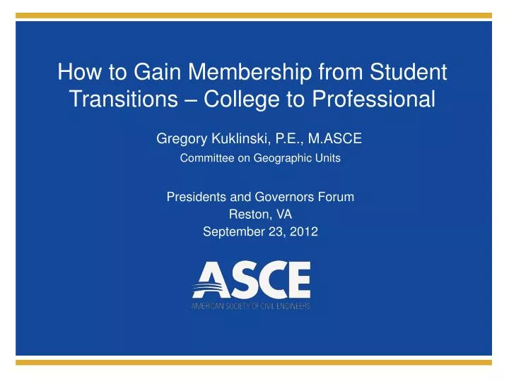 how to gain membership from student transitions college to professional