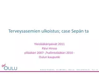 terveysasemien ulkoistus case sep n ta
