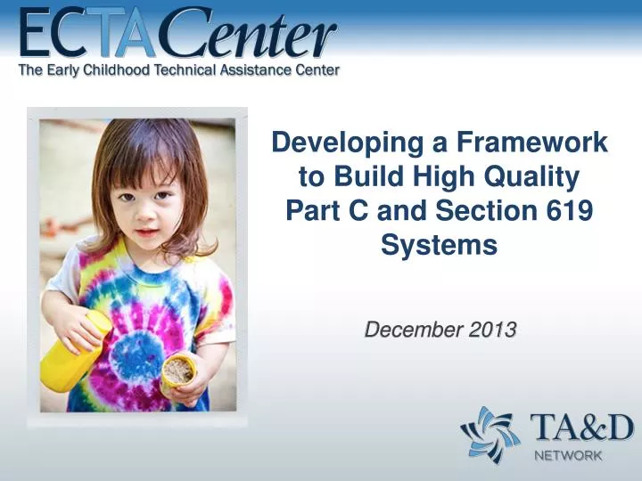 developing a framework to build high quality part c and section 619 systems