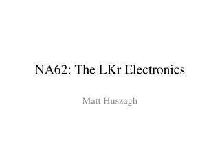 NA62: The LKr Electronics