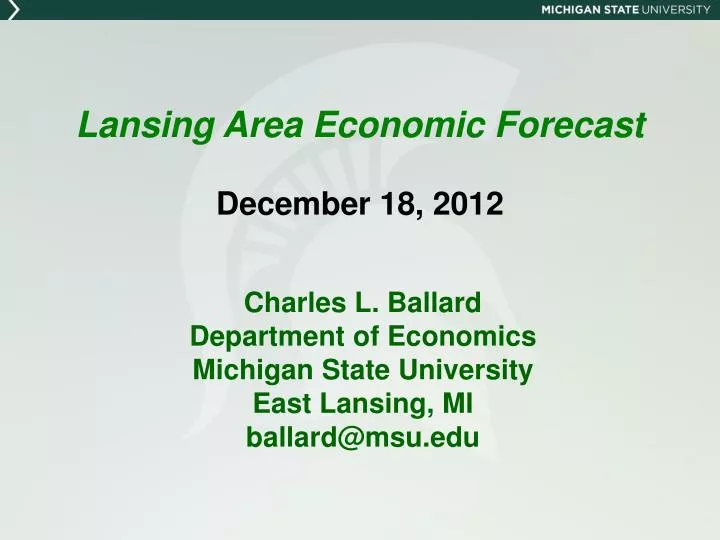 lansing area economic forecast december 18 2012