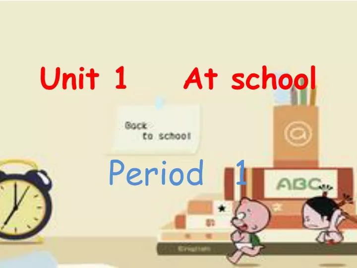 unit 1 at school
