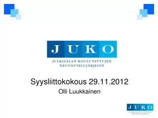 syysliittokokous 29 11 2012 olli luukkainen