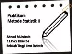 Praktikum Metode Statistik II - slide 1