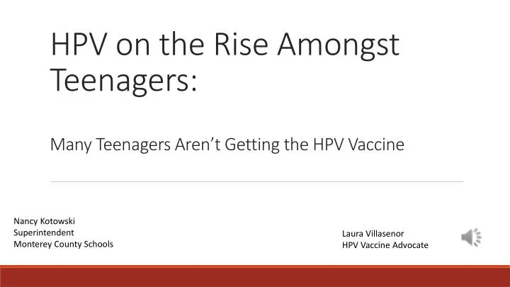 hpv on the rise amongst teenagers many teenagers aren t getting the hpv vaccine