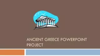 Ancient Greece PowerPoint Project