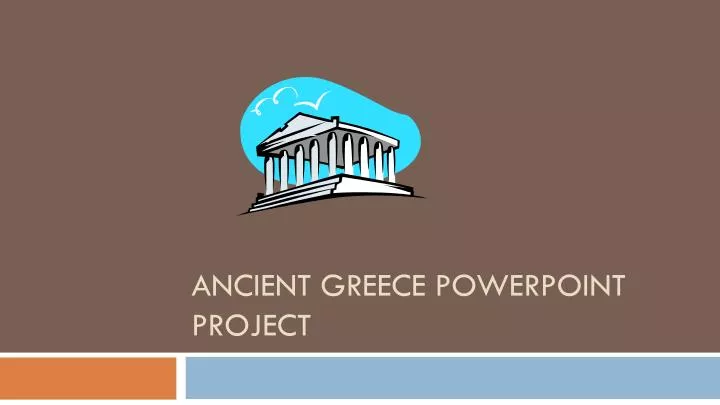 ancient greece powerpoint project