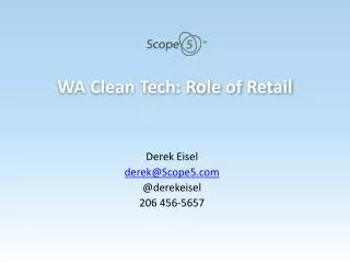 WA Clean Tech: Role of Retail