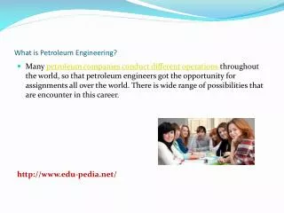 What is Petroleum Engineering?