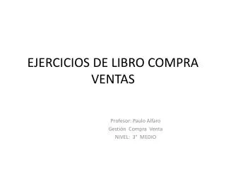 ejercicios de libro compra ventas