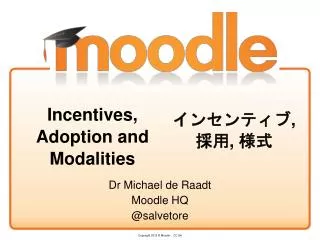 incentives adoption and modalities