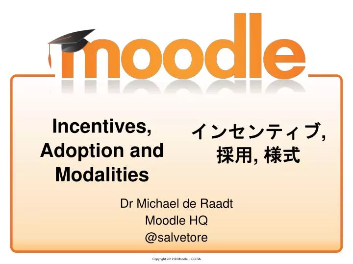 incentives adoption and modalities