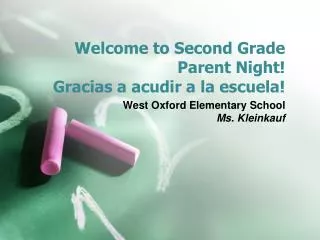 Welcome to Second Grade Parent Night! Gracias a acudir a la escuela !