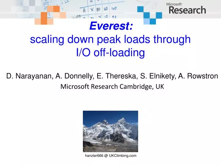 everest scaling down peak loads through i o off loading