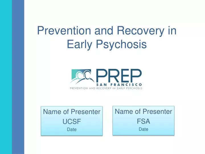 prevention and recovery in early psychosis