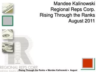 Mandee Kalinowski Regional Reps Corp. Rising Through the Ranks August 2011