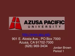 apu 901 E. Alosta Ave., PO Box 7000 Azusa, CA 91702-7000 (626) 969-3434