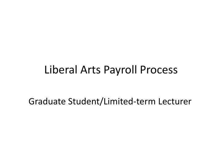 liberal arts payroll process