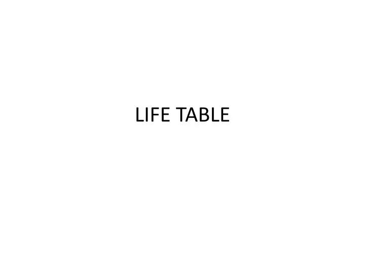 life table
