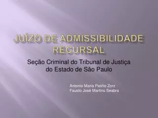 ju zo de admissibilidade recursal