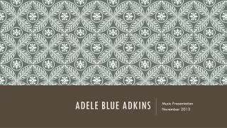 Adele Blue adkins