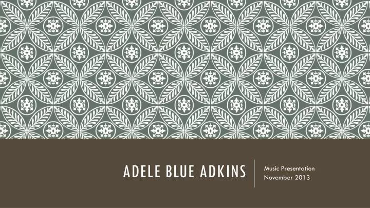 adele blue adkins