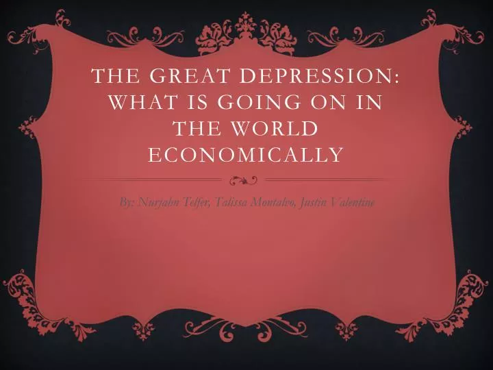 the great depression what is going on in the world economically