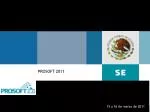 PROSOFT 2011 - slide 1