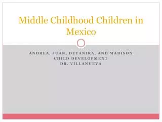 Middle Childhood Children in Mexico