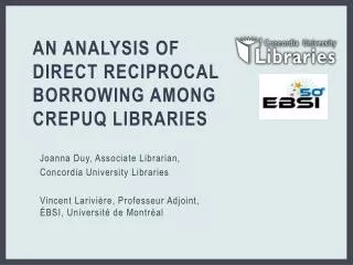 An Analysis of Direct Reciprocal Borrowing Among CR e PUQ Libraries