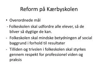 reform p k rbyskolen
