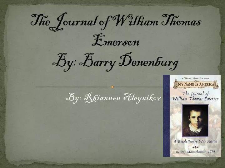 the journal of william thomas emerson by barry denenburg